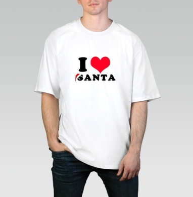 I LOVE SANTA / Я люблю Деда Мороза - Жизнь слишком коротка, чтобы быть хмурыми! Улыбнитесь и все станет намного проще:) Больше ярких красок и солнца!