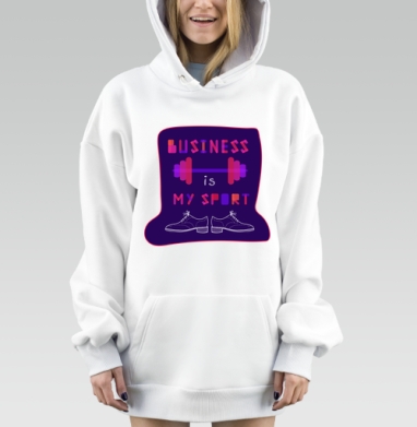 Typographic composition , Busines is my sport / Шрифтовая композиция, Бизнес – мой спорт, Hoodie Mjhigh Dig, оверсайз, утепленная
