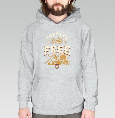 Стильное вдохновение приключениями свобода горы навсегда быть диким и свободным, Толстовка меланж Regular