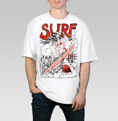 Девушка Серфер На Волне С Акулами Surf Or Die, Футболка / Мужчинам / Оверсайз / Белая / C принтом