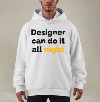 Футболка с принтом «Designer can do it all night» - Купить мужские худи оверсайз mono Тегненайден в Москве, цена мужских худи оверсайз mono  с прикольными принтами - магазин дизайнерской одежды Maryjane