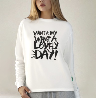 Энергичный постер с фразой 'WHAT A LOVELY DAY!', Футболка лонгслив женская белая