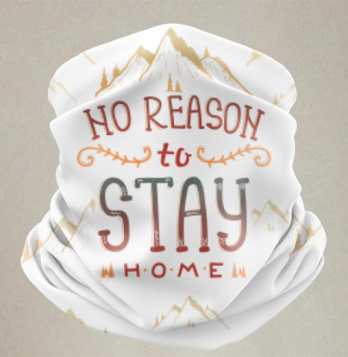 Вдохновляющая иллюстрация NO REASON to STAY HOME - Бандана-труба лыжная Балаклава спортивная бафф (двусторонний) принт / черный микрофлис
