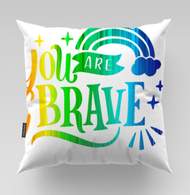 Яркая вдохновляющая радужная композиция с текстом You Are Brave, Подушка велюр плюшевая 45х45