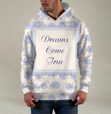 Dreams come true / Мечты сбываются, Худи / Мужская / С карманом / 3D
