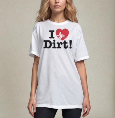 Футболка I ❤️ Dirt – страсть к мотокроссу и грязи, Футболка / Унисекс / Оверсайз / Белая / C принтом