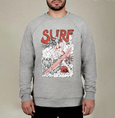 Девушка Серфер На Волне С Акулами Surf Or Die, Свитшот мужской меланж начес/петля