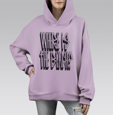 Динамичная надпись «WHERE IS THE BEACH?» в стрит-арт стиле, Hoodie Mono Fiolet, оверсайз, утепленная