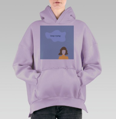 Мотивационная девушка голубой облако продолжай пытаться, Hoodie Oversize Fiolet, утепленная