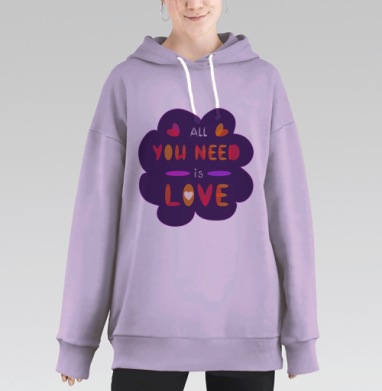 ALL YOU NNEED ... / Всё, что вам нужно, Hoodie Long Oversize Fiolet